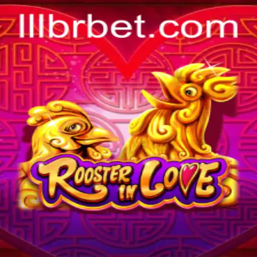 RoosterInLove: An Exciting New Addition to LLL.BET